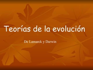 Teorías de la evolución De Lamarck y Darwin 