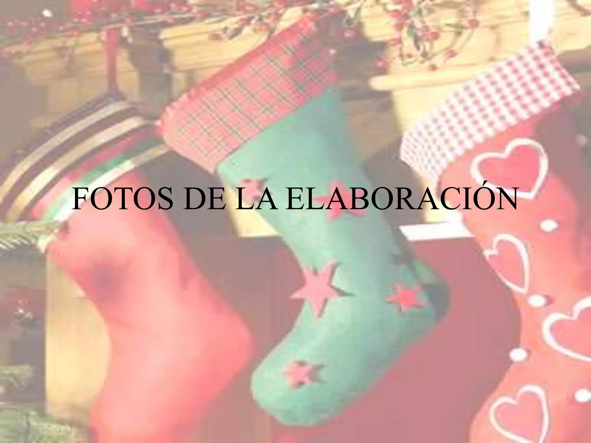 FOTOS DE LA ELABORACIÓN