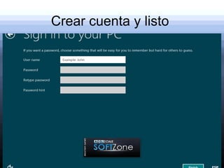 Crear cuenta y listo
 