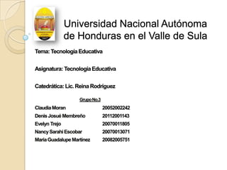 Universidad Nacional Autónoma
de Honduras en el Valle de Sula
 