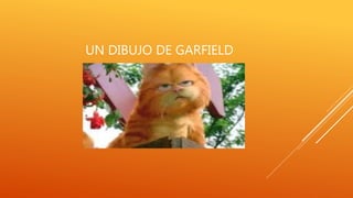 UN DIBUJO DE GARFIELD
 