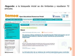 -Segundo: a la búsqueda inicial se dio limitantes y resultaron 72
artículos.
 