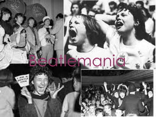 Beatlemania
 