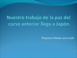 Proyecto Piratas 2017/2018
 