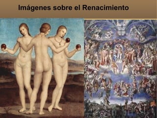 Imágenes sobre el Renacimiento
 
