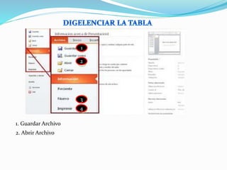 1
2
3
4
1. Guardar Archivo
2. Abrir Archivo
 