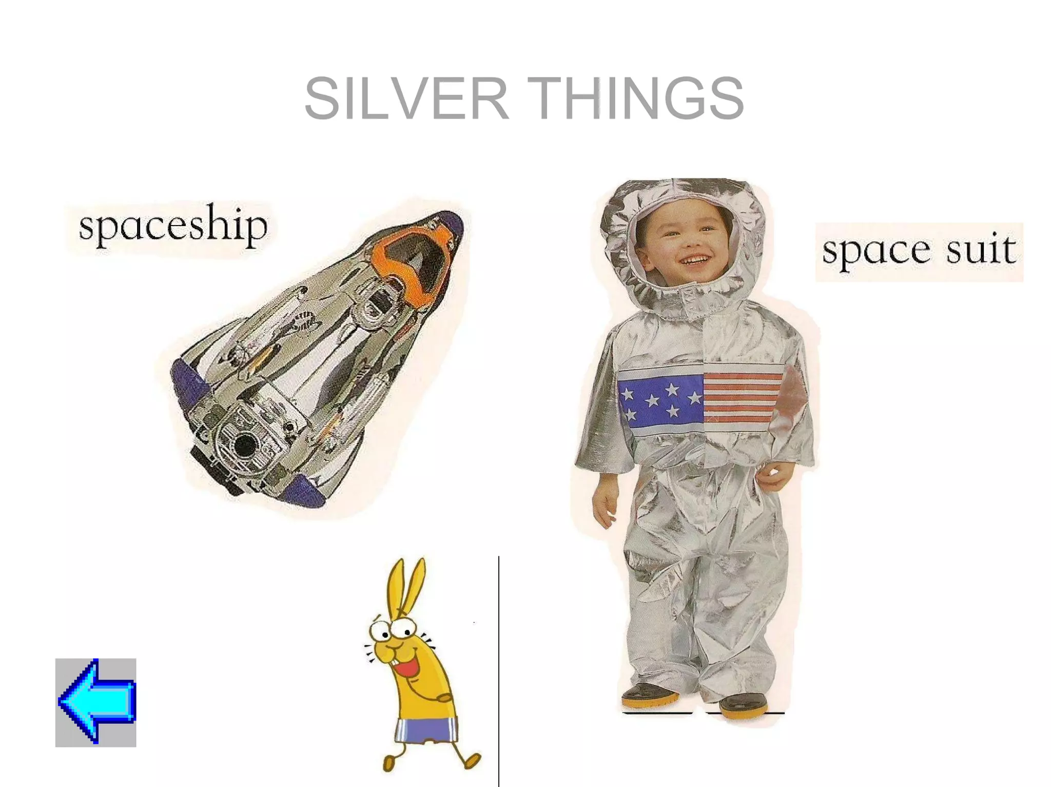 SILVER THINGS