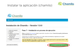 Instalar la aplicación (chamilo)
 