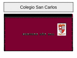 Colegio San Carlos 