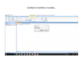 Cambiar el nombre a la tabla…
 