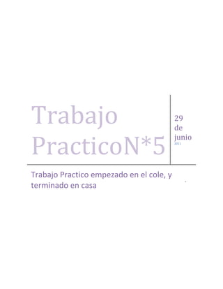 Trabajo PracticoN*529 de junio2011Trabajo Practico empezado en el cole, y terminado en casa.<br />Trabajo Practico N°5<br />1: Definiciones:<br />*Blog: Es un sitio web que recopila cronológicamente textos o artículos de uno o varios autores, apareciendo primero el más reciente.<br /> *Wikis: Un wiki, o una wiki, es un sitio web cuyas páginas web pueden ser editadas por múltiples voluntarios a través del navegador web.<br />*RSS: Son las siglas de Really Simple Syndication, un formato XML para sindicar o compartir contenido en la web. Se utiliza para difundir información actualizada frecuentemente a usuarios que se han suscrito a la fuente de contenidos.<br />*Podcast: es un archivo de audio gratuito, que puedes descargar y oir en tu ordenador o en un reproductor MP3, como un iPod.<br />* Videocast: Es una aplicación multimedial cargada de información que combina el audio y la imagen móvil, se puede descargar periódicamente para verse en un reproductor de audio y video,   Normalmente está en formato mp4.* Marcadores sociales son una forma de almacenar, clasificar y compartir enlaces en Internet o en una Intranet.<br />Webs:<br />*Web  1.0: La Web 1.0 es de solo lectura, el usuario no puede interactuar con el contenido de la página,(nada de comentarios, respuestas, citas, etc). Estando totalmente limitado a lo que el Webmaster sube a la página web.*Web 2.0: La Web 2.0 es un nuevo escenario de trabajo o de ocio, donde los usuarios, los medios, las herramientas y los servicios son los principales componentes. La Web 2.0 significa una evolución de la Web, pero desde el individuo, como usuario de Internet, donde este reconfigura la disponibilidad de los recursos, las interacciones, creando redes sociales.*Web 3.0: La Web 3.0 es la creación contenido de servicios de alta calidad producidos por individuos dotados usando la tecnología de la Web 2.0 como plataforma.La web 2.0 es una web para el aprendizaje corporativo por que permite incentivar y potenciar la colaboración entre las personas, creando comunidades de aprendizaje formales e informales, extendiendo asi el conosimineto. <br />2: Texto: Con la evolución de la Web que conocíamos en los años 90, a la llamada Web 2.0 se dieron una serie de transformaciones que facilitaron este cambio de enfoque. Más que nunca, los usuarios tienen mucho más capacidad de crear y gestionar contenido, así como formar comunidades y colaborar con otros utilizando aplicaciones sociales en su mayoría gratuitas y de fácil acceso y uso (blogs, wikis, redes sociales, etc.). No se trata solamente de herramientas sino de una nueva filosofía apoyada en la complejidad, con un carácter informal, contextual y con contenidos abiertos y libres.       Tabla:<br />Empresa 1.0Empresa 2.0Web como diseño e informaciónWeb como comunicaciónWeb como tecnologíaWeb como usoCategoriza y guarda en carpetasEtiqueta en forma socialOrganización formal e informalPriman las redes sociales realesInformaciónSindicación de contenidosPatentes y propiedad intelectualCopyleft en diversos gradosUsuarios de TICsUsuarios avanzados de TICsGestiona el tiempoGestiona los momentosÉxitosÉxitos (y fracasos) del momentoNiveles de autogestión y participaciónAutogestión y participaciónEspecialización por procesos o funciones, origen de las diferenciasP2P, la igualdad como punto de partidaEl objetivo es la versión sin fallosEl objetivo es la fase beta permanente, nuevos fallos para conseguir nuevo éxitos<br />left492760         Imagen: <br />        Link: http://www.maestrosdelweb.com/editorial/web2/<br />4: Utilidades de google:<br />Blogger:Pagina para expresar sus opiniones en línea<br />Calendar<br />Aplicacion para organice su agenda y compartir eventos con sus amigos<br />Docs<br />Pagina para crear sus proyectos en línea, compartirlos y acceder a ellos desde donde esté<br />Gmail<br />Es un correo rápido, con menos spam y con la tecnología de búsqueda de Google<br />Grupos<br />Aplicacion para crear listas de distribución y grupos de debate<br />Latitude<br />Pagina para comprueba dónde están tus amigos en este momento.<br />Panoramio<br />Pagina para explorar y compartir fotos del mundo<br />Picasa<br />Encuentre, edite y comparta sus fotografías<br />Talk<br />Sirve para envíar mensajes instantáneos y llamar a sus amigos desde su equipo<br />Traductor<br />Funciona para visualisar páginas web en otros idiomas<br />EscolarBrinda documentos académicos de cualquier tipo<br />Alertas<br />Te alerta con noticias y resultados de búsquedas por correo electrónico<br />Barra Google<br />Añade un cuadro de búsqueda a su navegador<br />Búsqueda de blogs<br />Busca blogs sobre sus temas favoritos<br />Búsqueda en la web<br />Busca millones de paginas web<br />Funcionalidades de búsqueda web<br />Te ayuda a sacar el máximo partido a sus búsquedas<br />Google Chrome<br />Es un navegador que ofrece rapidez, estabilidad y seguridad<br />Desktop<br />Realiza búsquedas en su propio equipo<br />Directorio<br />Te ayuda a Realice búsquedas temáticas en la web<br />Earth<br />La información geográfica del mundo al alcance de tus dedos<br />Imágenes<br />Busca imágenes en la web<br />Libros<br />Busca el contenido de los libros<br />Maps<br />Brinsa direcciones y directorio de negocios<br />Noticias<br />Aplicación que te ayuda a buscar miles de noticias<br />5: NUEVAS TENDENCIAS DE APRENDIZAJE EN LA RED WEB 2.0<br />Wikis: es un sitio web cuyas páginas pueden ser editadas por múltiples voluntarios a través delnavegador web. Los usuarios pueden crear, modificar o borrar un mismo texto que comparten. Webquest: es una herramienta que forma parte de una metodología para el trabajo didáctico que consiste en una investigación guiada, con recursos principalmente procedentes de Internet. RSS: son las siglas de Really Simple Syndication, un formato XML para sindicar o compartir contenido en la web. Se utiliza para difundir información actualizada frecuentemente a usuarios que se han suscrito a la fuente de contenidos.Redes Sociales: son estructuras sociales compuestas de grupos de personas, las cuales están conectadas por uno o varios tipos de relaciones, tales como amistad, parentesco, intereses comunes o que comparten conocimientos.Flickr: es un sitio web que permite almacenar, ordenar, buscar, vender1 y compartir fotografías y videos en línea.Wordle: es una aplicación en línea gratuita que sirve para generar Nubes de palabras a las que se les puede dar diversos formatos visuales, a partir de un texto cualquiera elegido por el usuario.Glogster: es una herramienta web 2.0 que nos permite crear murales digitales multimedia. Los murales realizados con Glogster pueden ser impresos, insertados en una web (blog de aula, personal, etc.), proyectados y utilizados en clase mediante una PDI o pizarra digital normal como apoyo a la presentación de unos determinados contenidos.Scrapblog: es una divertida idea con la que podremos crear nuestros fotoblogs de una forma original la cual convertiremos en presentaciones de imágenes donde le añadiremos una serie de objetos que nos ofrece el sistema, mediante un entorno sencillo e intuitivo, como marcos, textos, bocadillos, pegatinas y otras cosas, lo que permitirá crear presentaciones divertidas. Slide: Sirve para Compartir tus fotos e imágenes digitales en tu sitio webScreenr: Screenr es una poderosa y muy sencilla herramienta que le permitirá crear screencasts sin necesidad de instalar ningún software solo tendrás que pulsar el botón de grabación y el sitio comenzara a registrar toda su actividad junto a una narración de su micrófono.Hypercam: es una utilidad muy práctica para profesores o usuarios que se dedican a elaborar manuales de ayuda sobre determinados programas ya que con esta aplicación podrás capturar toda la actividad de la pantalla. Si tienes que enseñar como se hace una determinada tarea en un programa paso a paso, esta aplicación te resultará bastante útil.Camtasia: permite grabar la pantalla del ordenador, editar el vídeo resultante de la grabación y luego producirlo en diferentes formatos.Timetoast: es un servicio web 2.0 que te permite crear un timeline (linea de tiempo) sobre tu vidaDipity: es una aplicación que permite la creación y publicación en Internet de líneas del tiempo interactivas con fines muy diversos .Timerime: es una aplicación para hacer lineas de tiempo multimediales online, se pueden crear, ver y comparar con otras existentes. Slideshare: es un sitio web que ofrece a los usuarios la posibilidad de subir y compartir en público o en privado presentaciones de diapositivas en PowerPoint, documentos de Word,  HYPERLINK quot;
http://es.wikipedia.org/wiki/OpenOfficequot;
  quot;
OpenOfficequot;
 OpenOffice, PDF, Portafolios. El servicio de alojamiento es gratuito y los usuarios pueden acceder registrándose o usando el registro de su cuenta de Facebook.Calameo: es un programa que crea publicaciones Web interactivas, a  partir de un archivo PDF, usted puede crear revistas, folletos, catálogos de ventas, informes anuales, folletos de presentación.Scribd: s un sitio web para compartir documentos que permite a los usuarios publicar documentos de diversos formatos y embeberlos en una página web utilizando su formato iPaper.Picnik: es una aplicación para que corrijas tus fotos recortandolas, rotandolas y cambiandole el tamaño. Cuenta además con miles de efectos especiales, desde artísticos hasta divertidos,Photoscape: es un visor y editor de imágenes rápido e intuitivo. Además de abrir imágenes y ayudarte a organizarlas, PhotoScape cuenta con un potente editor fotográfico. Con unos cuantos clic, PhotoScape añade marcos, corrige defectos, recorta la imagen o aplica filtros y mejoras.Jdownloader: es una aplicación gratuita y de código libre multiplataforma que nos ayudará a descargar archivos de internet acelerando la velocidad de descarga y permitiéndonos gestionar todas las transferencias activas desde su misma interfaz.Utorrent: es un cliente de BitTorrent que ha conseguido lo que parecía imposible y es que es difícil meter todas las funciones que tiene el uTorrent en menos de 200 KB que es lo que ocupa el ejecutable y menos de 600 KB con el instalador. El uTorrent se diseño para funcionar en ordenadores poco potentes y usando muy poca memoria.Mediafire: es un sitio que proporciona la opción de compartir un archivo más fácil y mucho más simple. Usted no necesita entrar para disponer de sus servicios de transferencia de ficheros.Dropbox: es un servicio de alojamiento de archivos multiplataforma en la nube, operado por la compañía Dropbox. El servicio permite a los usuarios almacenar y sincronizar archivos en línea y entre computadoras y compartir archivos y carpetas con otros.1 Existen versiones gratuitas y de pago, cada una de las cuales con opciones variadas.Yousendt: servicio que ofrece la posibilidad de hacer llegar a su destino esos ficheros enormes que nuestro programa de correo o bien es incapaz de procesar o tarda una eternidad en enviarlos.Voki: Voki es una aplicación Web que permite personificar personajes digitales. Es decir, mediante un personaje animado un usuario puede hablar, quienes lo escuchan verán ese personaje con su voz. Vozme: es un original plug-in para WordPress, que permite al usuario reproducir con sonido cualquier artículo  en el momento que desee, simplemente mediante la activación  del servicio pulsando sobre un enlace o una imagen, según se haya programadoDigsby - Conferencia virtual. Wiziq - Elluminate - Skype - ooVo - Soft Libre - Sistemas operativos de código abierto. El Ciberbullying: Peligros - Online Predator - Second Life<br />6:<br />La realidad aumentada (RA) es el término que se usa para definir una visión directa o indirecta de un entorno físico del mundo real, cuyos elementos se combinan con elementos virtuales para la creación de una realidad mixta en tiempo real. Consiste en un conjunto de dispositivos que añaden información virtual a la información física ya existente, es decir, añadir una parte sintética virtual a lo real. Esta es la principal diferencia con la realidad virtual, puesto que no sustituye la realidad física, sino que sobreimprime los datos informáticos al mundo real.<br />7:<br />Video2mp3 es un convertidor de video a MP3 gratis. Este servicio es rapido, gratis y no require de una inscripcion. Lo único que necesitas es el URL de un video, y tu softward transferirá el video a tu servidor. Extrae el MP3, y te da un link de descarga el archivo de audio. Y asi te permite escuchar tus canciones favoritas de youtube en cada reproductor de MP3.<br />8:<br />Con ayuda de esta pagina y con los pasos anteriores a este punto,  www.video2mp3.net<br />10: Listo ya lo investigamos SoundCloud es una plataforma que pone su sonido en el corazón de las comunidades, sitios web y aplicaciones. Ver las conversaciones, las conexiones y las experiencias sociales con su sonido como una chispa.<br />