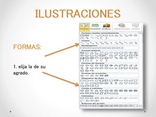 FORMAS:
1. elija la de su
agrado.
 