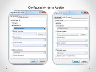 Configuración de la Acción
 