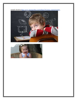 mental2.shtml#carhttp://www.monografias.com/trabajos78/retraso-mental/retraso-
 
