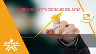 SIMBOLOS INSTITUCIONALES DEL SENA
 