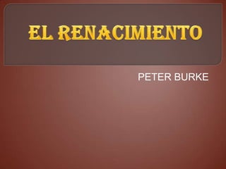 PETER BURKE
 