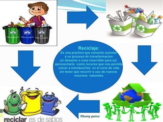Trabajo recuperativo de reciclaje