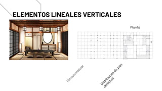 ELEMENTOS LINEALES VERTICALES
Planta
 