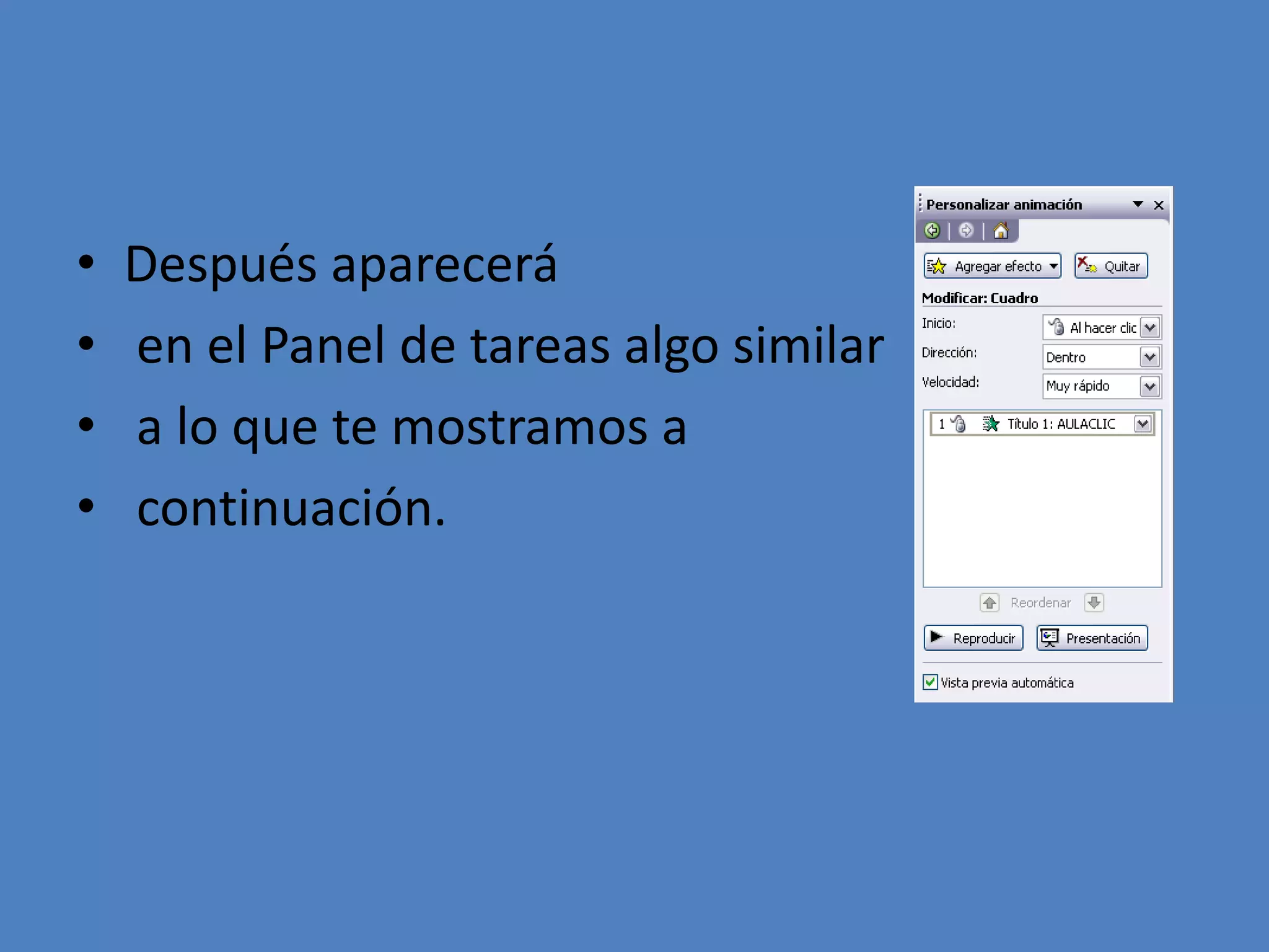 Después aparecerá en el Panel de tareas algo similar a lo que te mostramos a continuación.