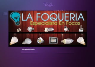 LonaPublicitaria
Portafolio
 