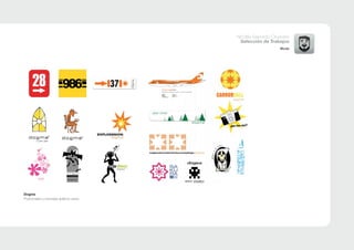 Dogma
Posicionales y mensajes gráﬁcos varios.
Nicolás Saborido Cifuentes
Selección de Trabajos
Moda
 