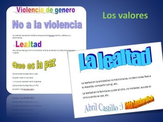 Los valores
 