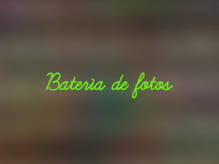 Batería de fotos
 