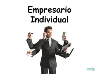 Empresario
Individual
 