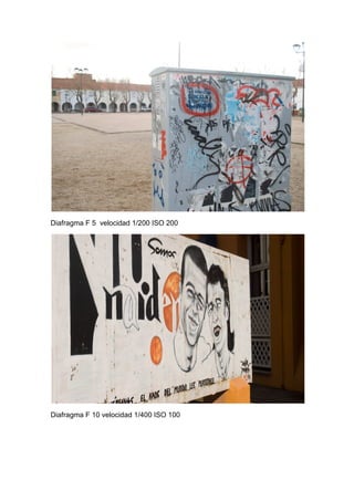 Diafragma F 5 velocidad 1/200 ISO 200




Diafragma F 10 velocidad 1/400 ISO 100
 