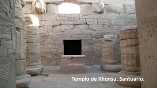 Templo de Khonsu. Santuario.
 
