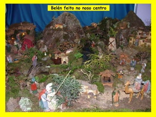 Belén feito no noso centro