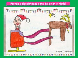 Postais seleccionadas para felicitar o Nadal