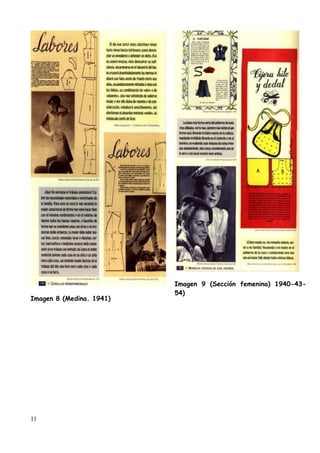Imagen 9 (Sección femenina) 1940-43-
                          54)
Imagen 8 (Medina. 1941)




11
 