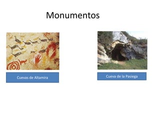 MonumentosCuevas de AltamiraCueva de la Pasiega