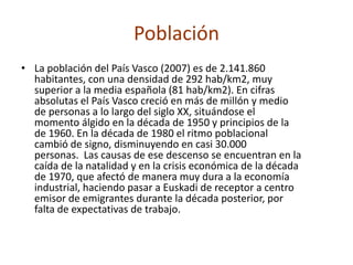 En el siglo XIX, una gran mayoría de la población apoyó el absolutismo y carlismo pero Pamplona permaneció inamovible en el bando del liberalismo. En 1841 se convirtió en provincia, aunque muchas de sus instituciones se mantuvieron y su régimen foral sobrevivió la Guerra Civil. País Vasco