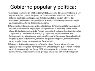      El segundo cultivo en importancia es el tomate. Casi toda la producción se exporta, principalmente a Gran Bretaña y Holanda, por lo que deja muchas divisas. En el resto de España debe de competir con otras regiones productoras y las importaciones marroquíes. La principal isla productora es Tenerife, sobre todo al sur de la isla,.      El pepino es el tercer producto agrícola canario. Se cultiva en invernadero y está asociado a otros productos hortícolas, como el pimiento. De todas formas su producción está muy lejos del plátano y el tomate. No llega a exportarse. En la península hay otras regiones productoras mucho más importantes.      La cebolla es el principal cultivo de secano. Le siguen los cítricos y las frutas tropicales: aguacate, papaya, piña, etc. La parte de esta producción que se exporta lo hace al resto de España. Casi toda la piña canaria se cultiva en El Hierro.     