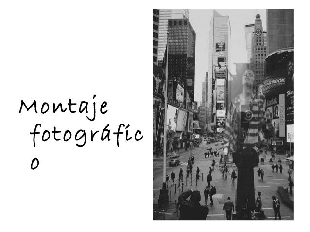 Montaje fotográfic o 