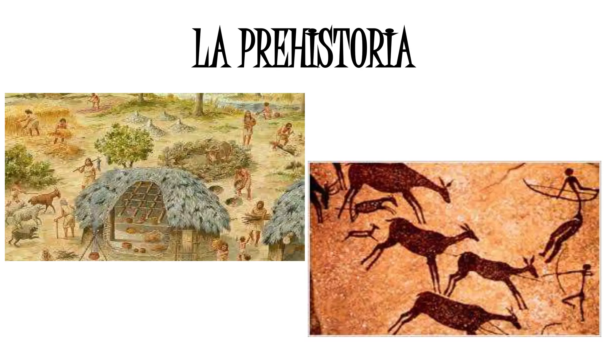 LA PREHISTORIA