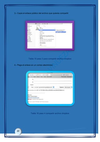 3.- Copia el enlace público del archivo que quieres compartir
Tabla 15 paso 3 para compartir archivo dropbox
4.- Pega el enlace en un correo electrónico
Tabla 16 paso 4 compartir archivo dropbox
 