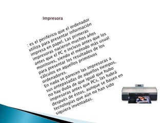 Impresora 
 