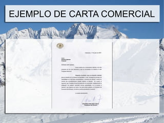 EJEMPLO DE CARTA COMERCIAL
 