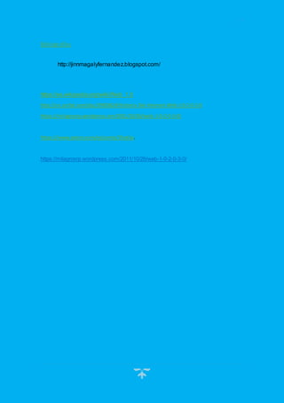 24
Bibliografías
http://jinnmagalyfernandez.blogspot.com/
https://es.wikipedia.org/wiki/Web_1.0
http://es.scribd.com/doc/19920424/Historia-Del-Internet-Web-1-0-2-0-3-0
https://milagrosrp.wordpress.com/2011/10/26/web-1-0-2-0-3-0/
https://www.pixton.com/es/comic/5foztiia.
https://milagrosrp.wordpress.com/2011/10/26/web-1-0-2-0-3-0/
 