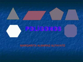 POLÍGONOS MARGARITA ALMARAZ ALFAYATE 