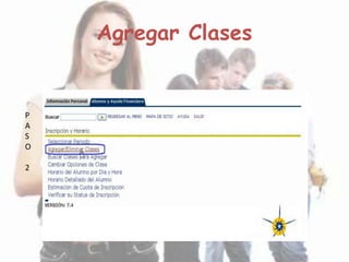 Agregar Clases
P
A
S
O
2