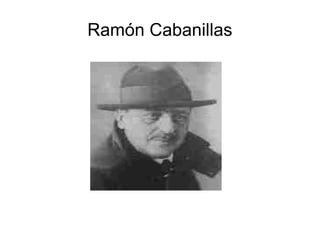Ramón Cabanillas
 