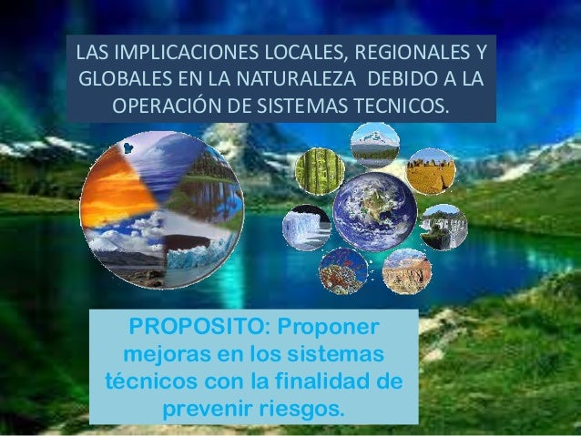 BLOQUE 3: La técnica y sus implicaciones en la naturaleza