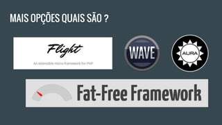 MAIS OPÇÕES QUAIS SÃO ?
 