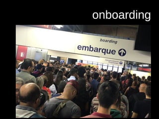 onboarding
 