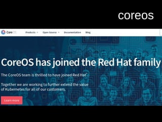 coreos
 