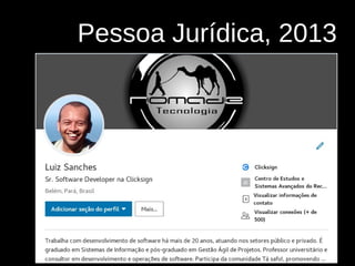 Pessoa Jurídica, 2013
 